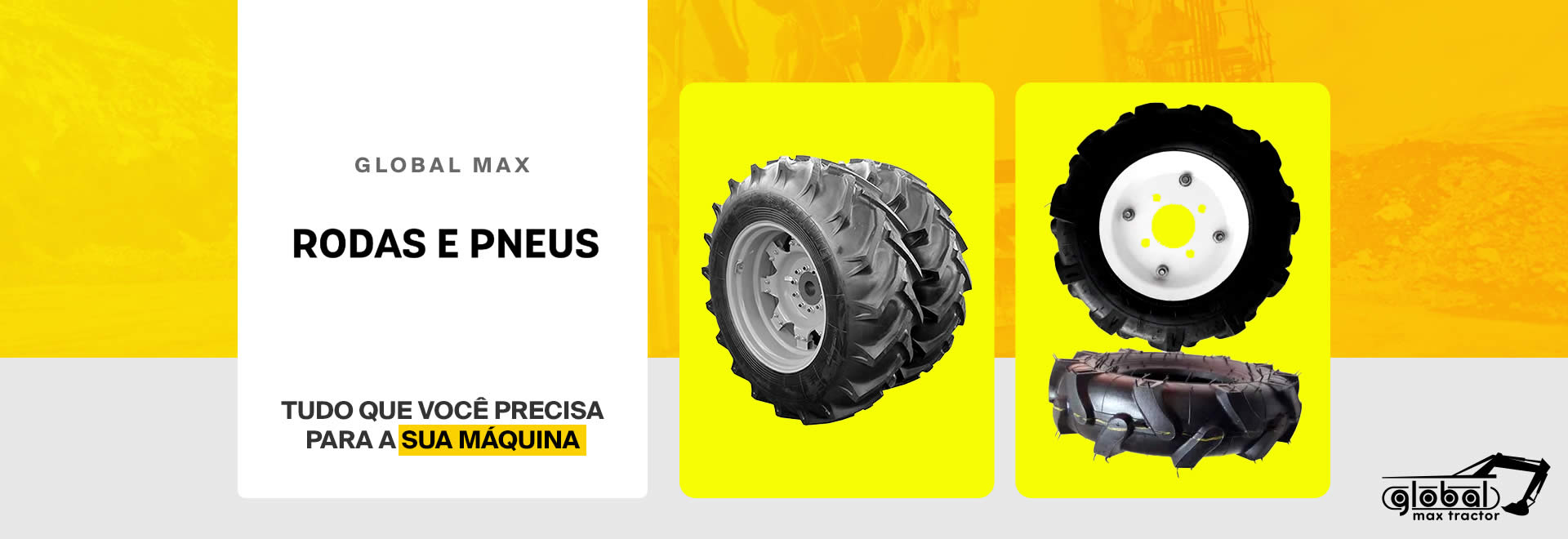 Rodas e pneus para tratores e máquinas pesadas em geral
